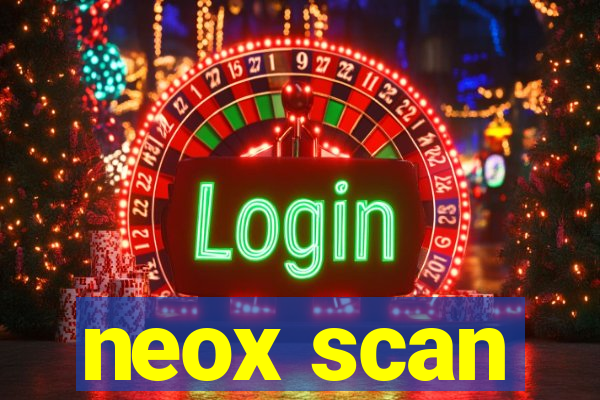 neox scan